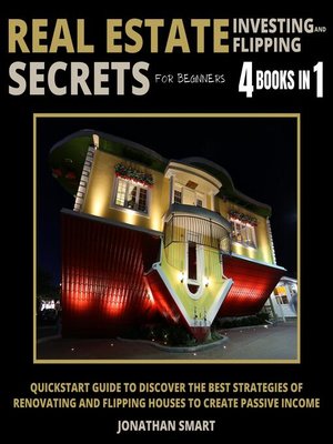 cover image of Real Estate Investing and Flipping Secrets For Beginners
